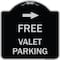 Signmission Free Valet Parking W/ Right Arrow Heavy-Gauge Aluminum Architectural Sign, 18" x 18", BS-1818-23942 A-DES-BS-1818-23942 - alternate 1